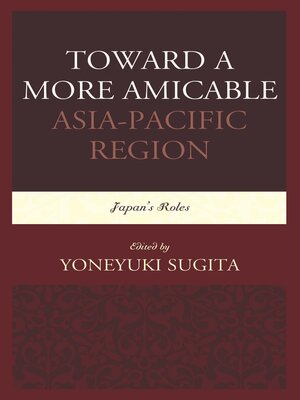 cover image of Toward a More Amicable Asia-Pacific Region